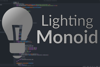 Lighting Monoid