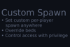Custom Spawn