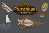 Plutonium's ships