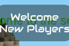 Welcome New Players